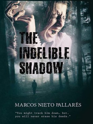cover image of The Indelible Shadow